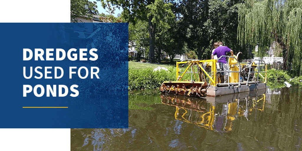 Dredges Used for Ponds